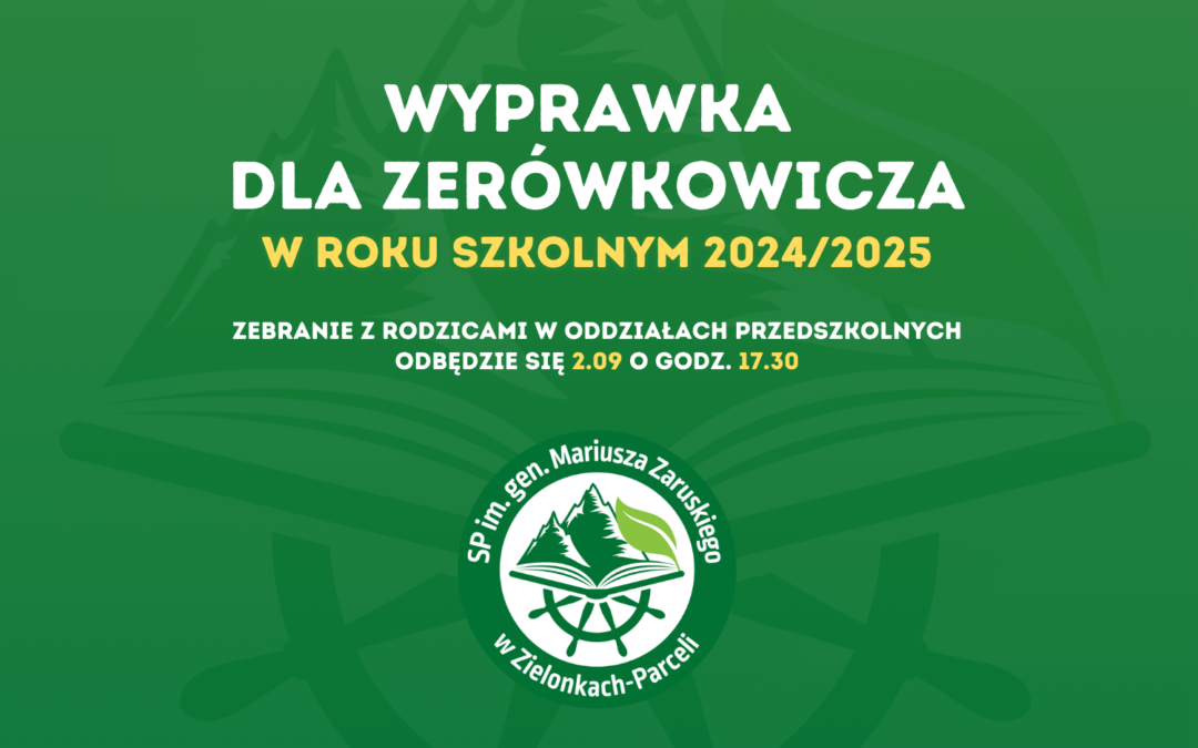 Wyprawka dla zerówkowicza 2024/2025