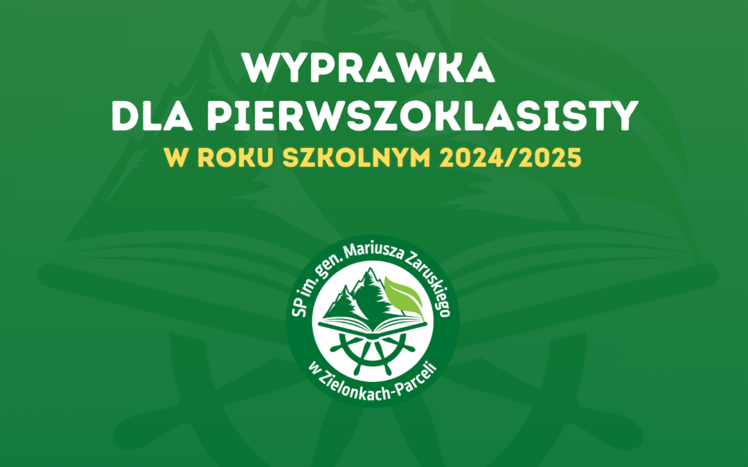 Wyprawka dla pierwszoklasisty 2024/2025