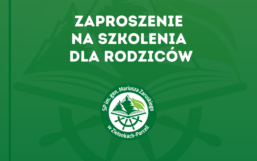 Zaproszenie na szkolenia dla rodziców