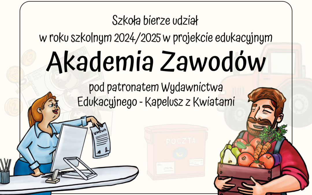 Ogólnopolski Projekt Edukacyjny Akademia zawodów