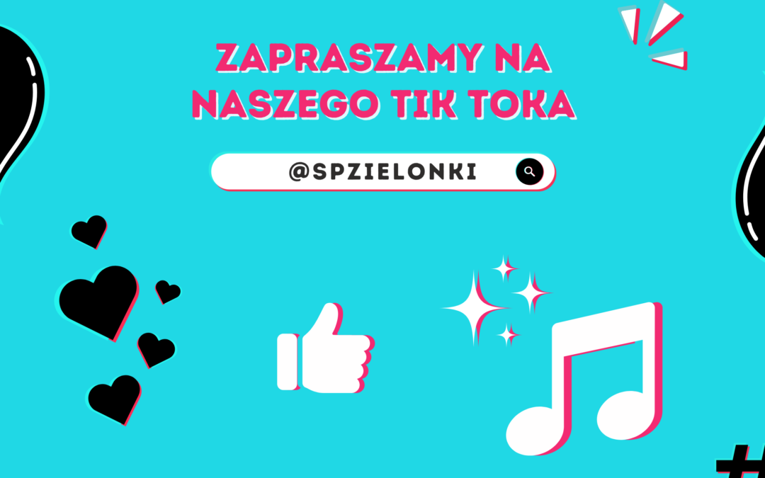 Szkolny TIK TOK już działa!