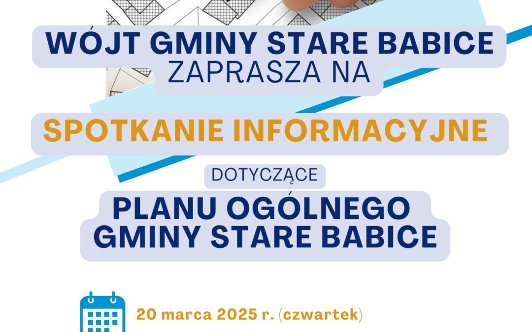 Spotkanie informacyjne dotyczące planu ogólnego Gminy Stare Babice