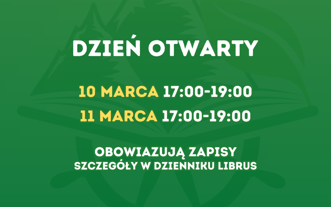 Dzień otwarty 10 i 11 marca