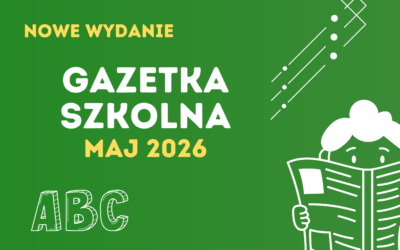 Gazetka Samorządu Uczniowskiego MAJ 2025